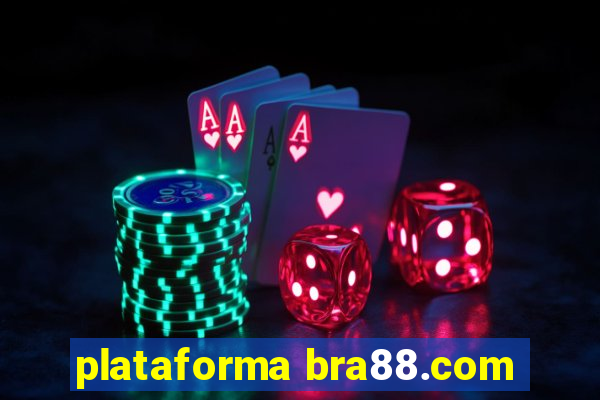 plataforma bra88.com